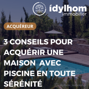 3 conseils pour acquérir une maison avec piscine en toute sérénité