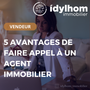 5 avantages de faire appel à un agent immobilier