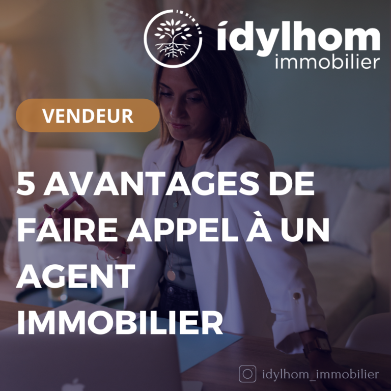 5 avantages de faire appel à un agent immobilier